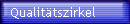 Qualit�tszirkel