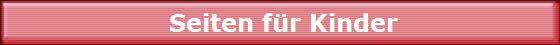 Seiten f�r Kinder